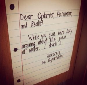 Dear-optimist-pessimist-and-realist